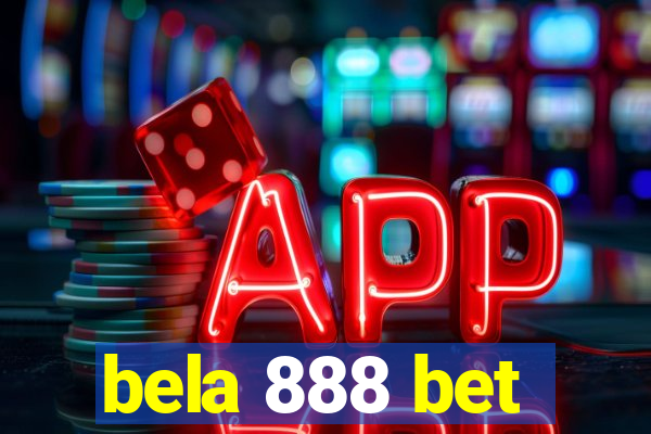 bela 888 bet